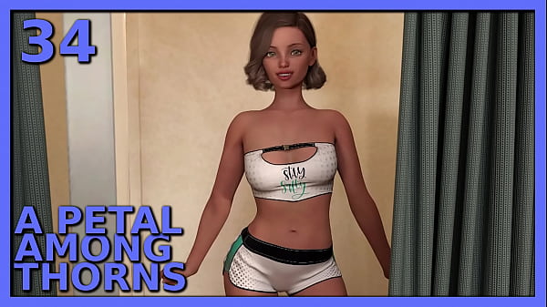 कांटों के बीच एक पंखुड़ी #34 &सांड_ नए और सेक्सी परिधानों पर प्रयास कर रहा हूं